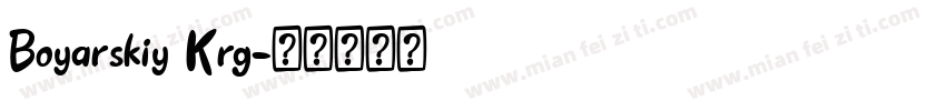 Boyarskiy Krg字体转换